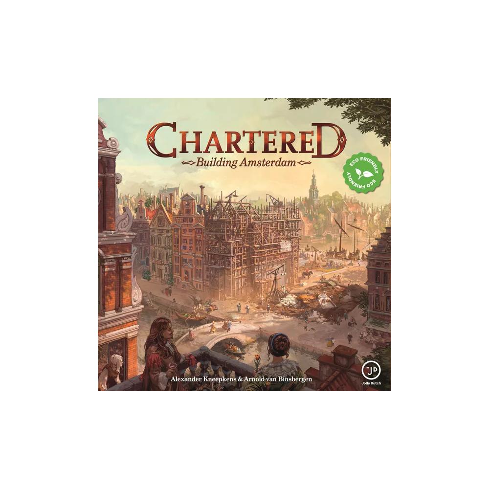 Chartered: Building Amsterdam