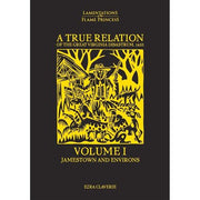Lamentations Of The Flame Princess: A True Relation Of The Great Virginia Disastrum, 1633