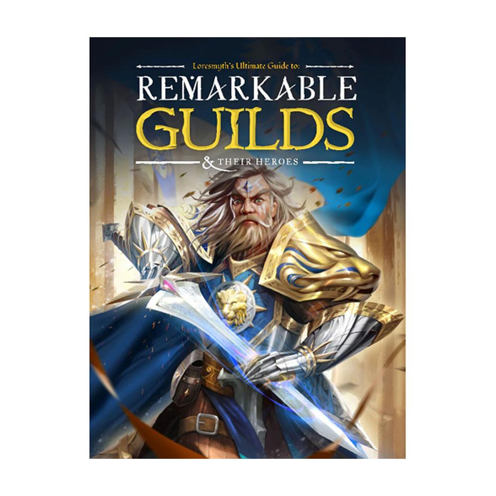 Remarkable Guilds And Their Heroes Hardcover