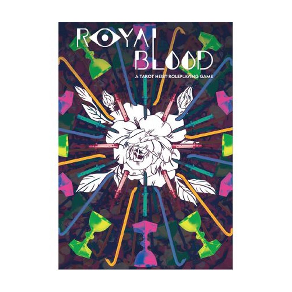 Royal Blood: The Tarot Heist RPG