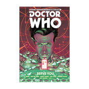 Doctor Who: The Eleventh Doctor Volume 2- Serve You