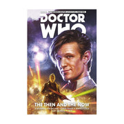 Doctor Who: The Eleventh Doctor Volume. 4 - The Then and the Now