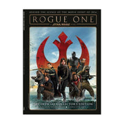 Rogue One: A Star Wars Story - The Official Collector's Edition