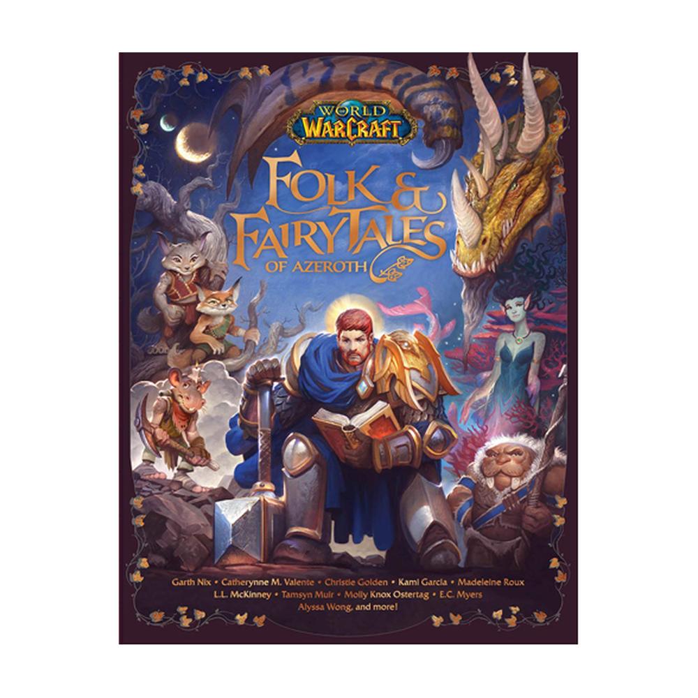 World of Warcraft: Folk & Fairy Tales of Azeroth
