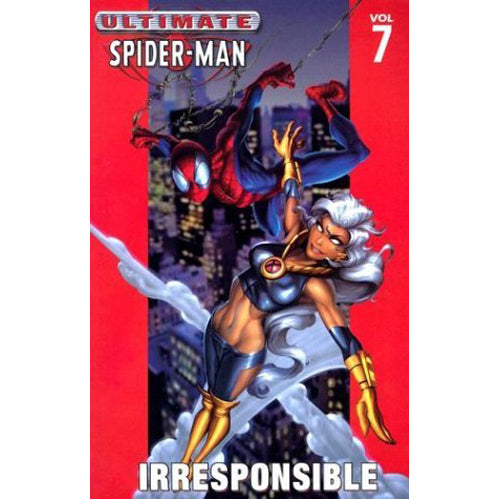 Ultimate Spider-Man Vol.7: Irresponsible (Paperback)