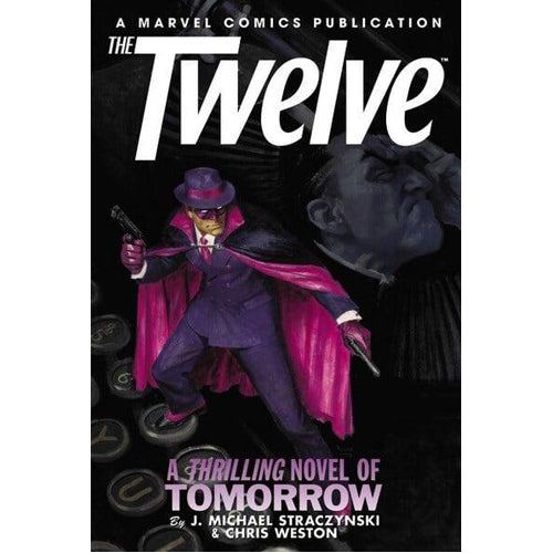 The Twelve, Vol. 2 (Hardback)