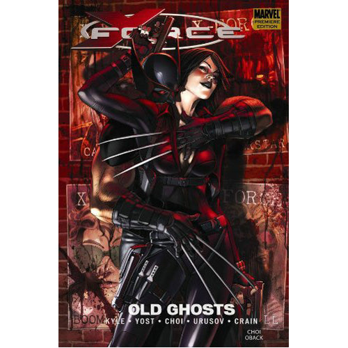 X-Force Vol.2: Old Ghosts (Hardback)