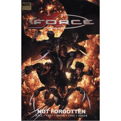 X-Force Vol.3: Not Forgotten (Hardback)