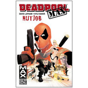 Deadpool Max: Nutjob (Hardback)