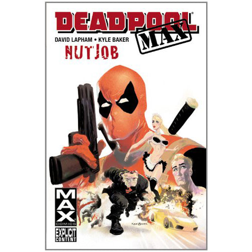 Deadpool Max: Nutjob (Hardback)
