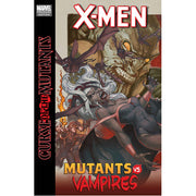 X-Men: Curse of the Mutants: Mutants vs. Vampires (Paperback)