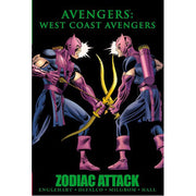 Avengers: West Coast Avengers: Zodiac Attack (Hardback)