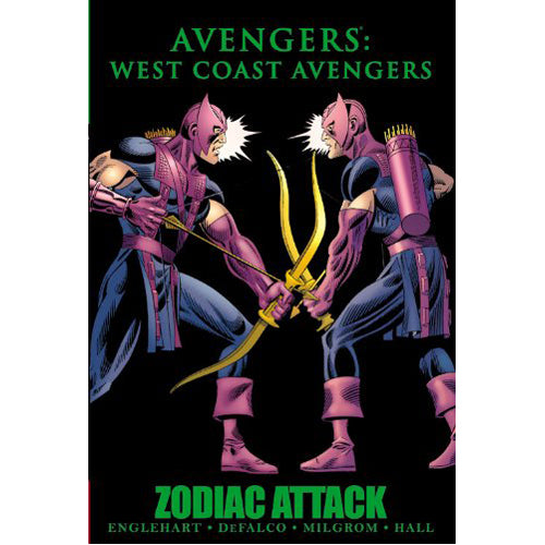 Avengers: West Coast Avengers: Zodiac Attack (Hardback)