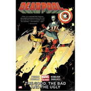 Deadpool Volume 3: The Good, the Bad and the Ugly (Marvel Now) (Paperback)