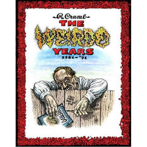 The Weirdo Years 1981-'93 (Hardback)