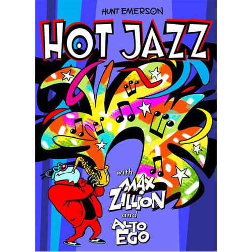 Hot Jazz With Max Zillion & Alto Ego (Paperback)