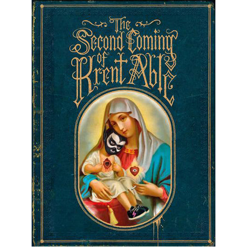 The Second Coming of Krent Able (Paperback)