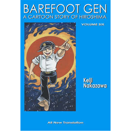 Barefoot Gen #6: Writing the Truth (paperback)