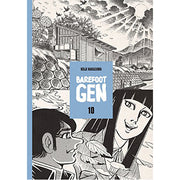 Barefoot Gen Vol. 10: Never Give Up (Paperback)