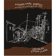 Stories That Care Forgot: An Anthology of New Orleans Zines (Paperback)