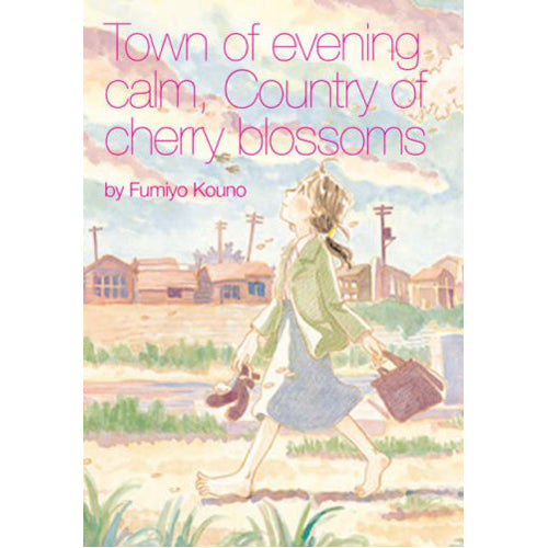 Town of Evening Calm, Country of Cherry Blossoms (Paperback)