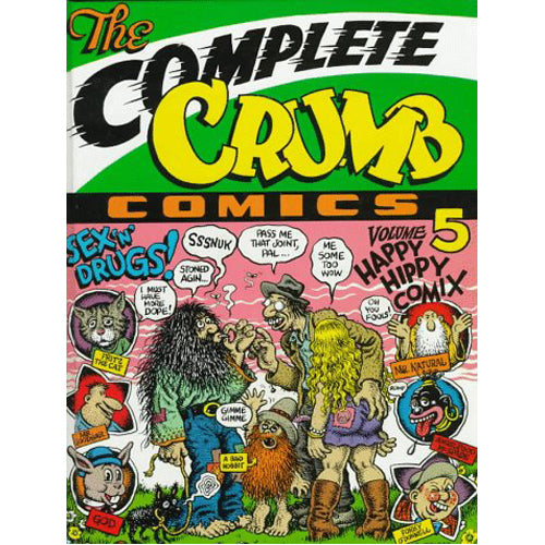 Complete Crumb #5 Happy Hippy Comix (Hardback)