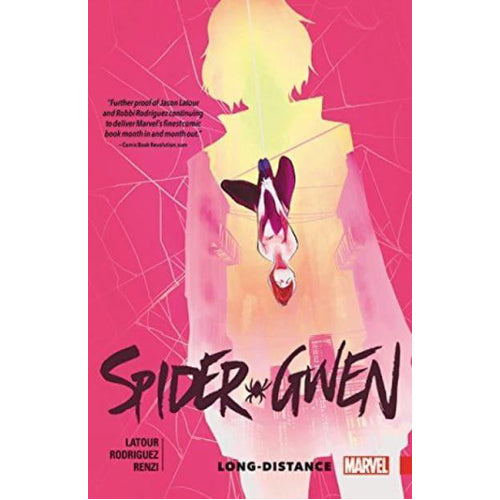 Spider-Gwen Vol. 3: Long Distance (Paperback)