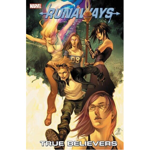 Runaways Vol. 4: True Believers (Paperback)