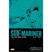 Timely's Greatest: The Golden Age Sub-Mariner By Bill Everett - The Pre-War Years - Omnibus (Hardback)