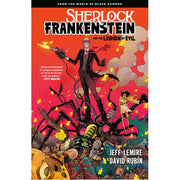 Sherlock Frankenstein & the Legion of Evil: From the World Of Black Hammer (Paperback)