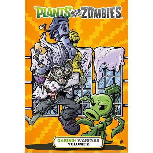 Plants vs. Zombies: Garden Warfare Volume 2 (Hardback)