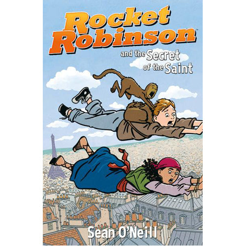 Rocket Robinson and the Secret of the Saint (Paperback)