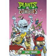 Plants vs. Zombies Volume 13: Snow Thanks (Hardback)