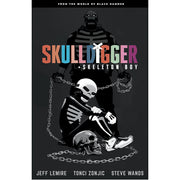 Skulldigger and Skeleton Boy From the World of Black Hammer Volume 1 (Paperback)