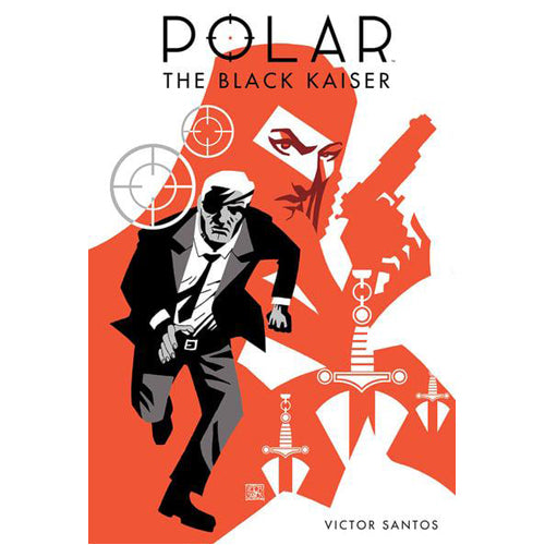 Polar: The Black Kaiser (Hardback)