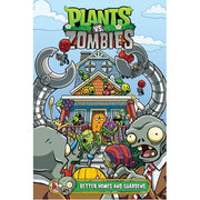 Plants vs. Zombies Volume 15: Better Homes and Guardens (Hardback)