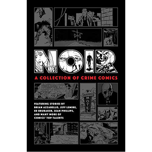 Noir: A Collection of Crime Comics (Hardback)