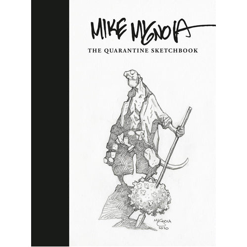 Mike Mignola: The Quarantine Sketchbook (Hardback)
