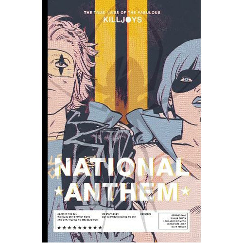 The True Lives of the Fabulous Killjoys: National Anthem Library Edition (Hardback)