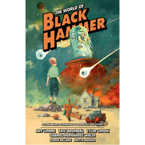 The World of Black Hammer Omnibus Volume 3