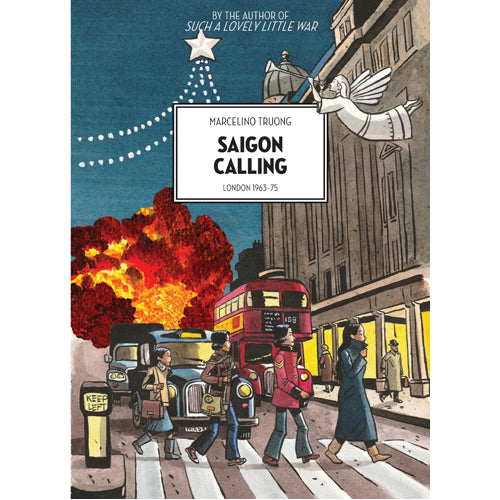 Saigon Calling: London 1963-75 (Paperback)