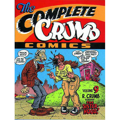 The Complete Crumb Comics. Volume 9 (Paperback)