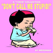 Don't Call Me Stupid (Paperback)