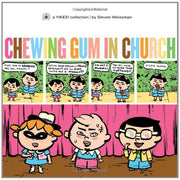Chewing Gum in Church (paperback)