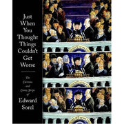 Just When You Thought Things Couldn't Get Worse (Paperback)
