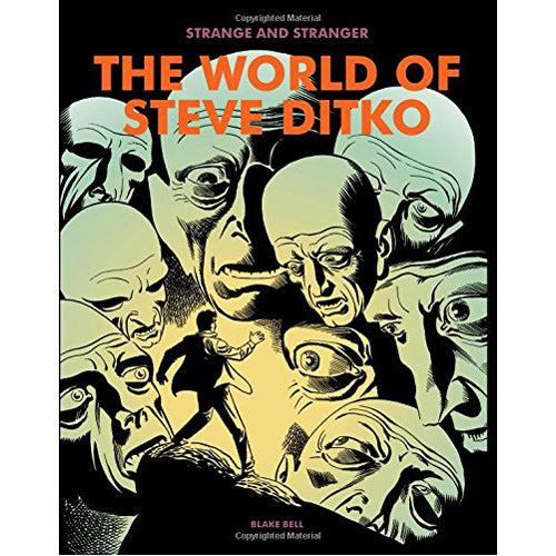 Strange & Stranger: The World of Steve Ditko (Hardback)