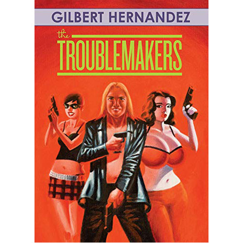 Troublemakers, The (Hardback)