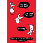 Dog Butts and Love. And Stuff Like That. And Cats. (Paperback)