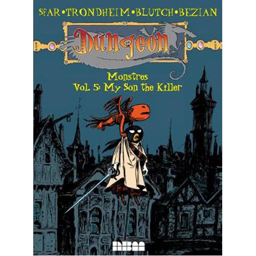 Dungeon: Monstres, Vol. 5 (Paperback)