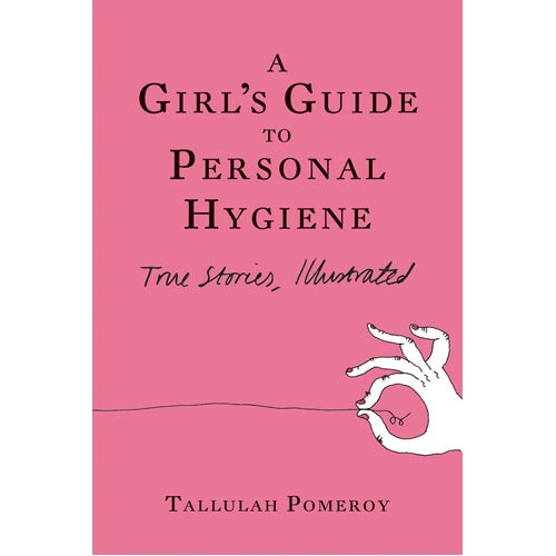 Girl's Guide to Personal Hygiene. A